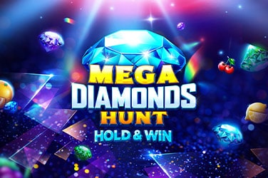 Mega Diamonds Hunt Hold & Win